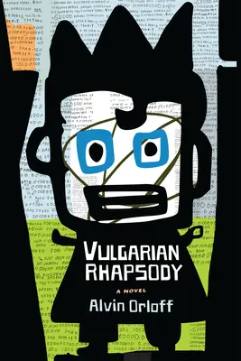 Vulgáris rapszódia - Vulgarian Rhapsody