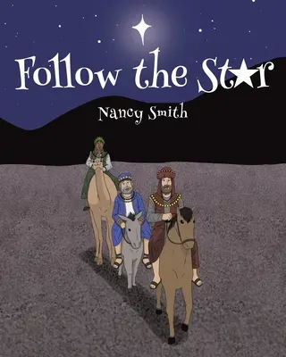 Kövesd a csillagot - Follow the Star