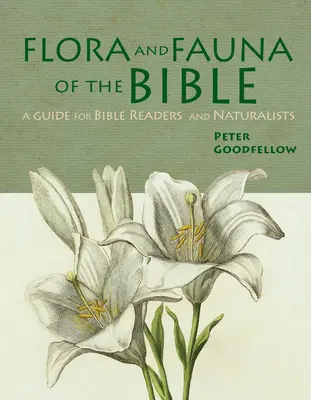 A Biblia növény- és állatvilága - Flora & Fauna of the Bible