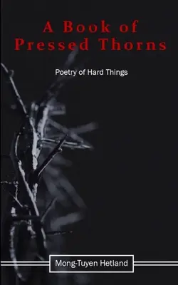 A préselt tövisek könyve - A Book of Pressed Thorns