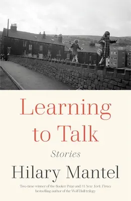 Beszélni tanulni: Történetek - Learning to Talk: Stories