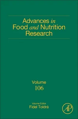 Advances in Food and Nutrition Research: kötet 106. kötet - Advances in Food and Nutrition Research: Volume 106