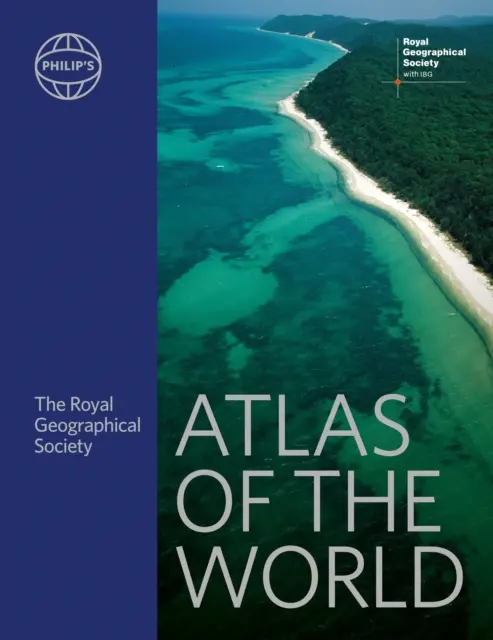 Philip RGS világatlasza - Philip's RGS Atlas of the World