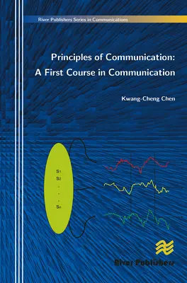 A kommunikáció alapelvei: A First Course in Communication - Principles of Communication: A First Course in Communication