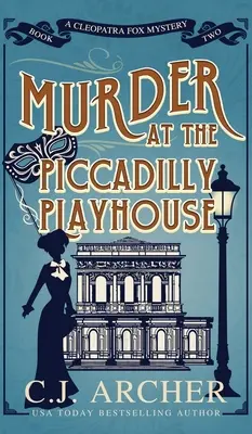 Gyilkosság a Piccadilly Playhouse-ban - Murder at the Piccadilly Playhouse