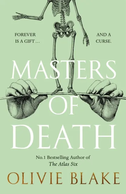 A halál mesterei - Az Atlas Six nemzetközi bestseller szerzője egy szellemes családi fantasyval tér vissza. - Masters of Death - The international bestselling author of The Atlas Six returns in a witty found family fantasy