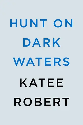 Hunt on Dark Waters