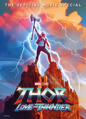 Marvel's Thor 4: Szerelem és mennydörgés filmes különkönyve - Marvel's Thor 4: Love and Thunder Movie Special Book