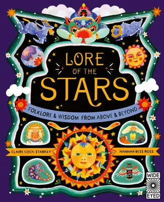 Lore of the Stars: Folklór és bölcsesség az égbolt felettünk lévő égboltjáról - Lore of the Stars: Folklore and Wisdom from the Skies Above