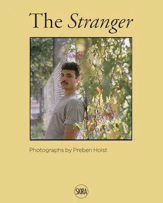 Preben Holst: Holben Holben: The Stranger - Preben Holst: The Stranger