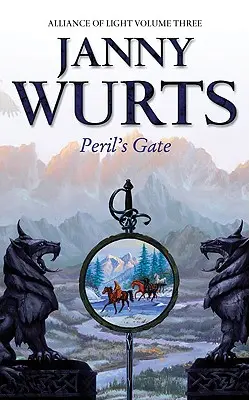 Peril's Gate (A veszély kapuja): A Fény Szövetségének harmadik könyve - Peril's Gate: Third Book of the Alliance of Light