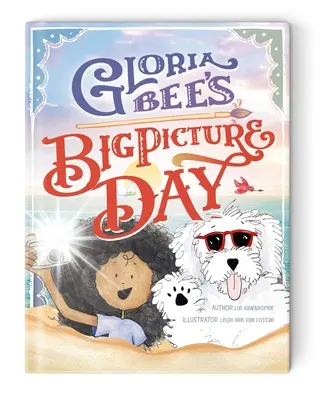 Gloria Bee Nagy Képes Napja - Gloria Bee's Big Picture Day