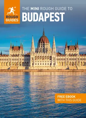 The Mini Rough Guide to Budapest (Útikönyv ingyenes ebookkal) - The Mini Rough Guide to Budapest (Travel Guide with Free Ebook)