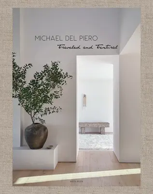 Michael del Piero: Utazás és textúra - Michael del Piero: Traveled and Textural