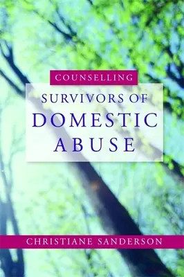 A családon belüli bántalmazás túlélőinek tanácsadása - Counselling Survivors of Domestic Abuse