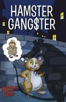 Hamster Gangster