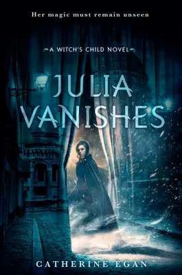 Julia eltűnik - Julia Vanishes