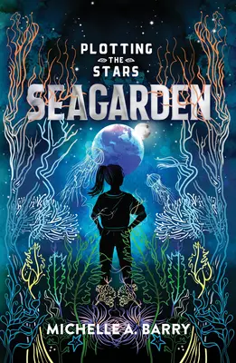 Plotting the Stars 2: Seagarden (Csillagkert) - Plotting the Stars 2: Seagarden