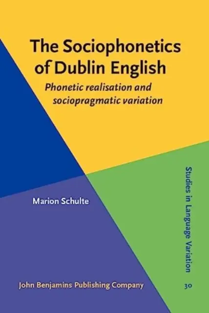 A dublini angol szociofonetikája - Fonetikai megvalósulás és szociopragmatikai variáció (Schulte Marion (Universitat Rostock)) - Sociophonetics of Dublin English - Phonetic realisation and sociopragmatic variation (Schulte Marion (Universitat Rostock))