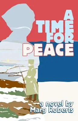 A béke ideje - A Time for Peace