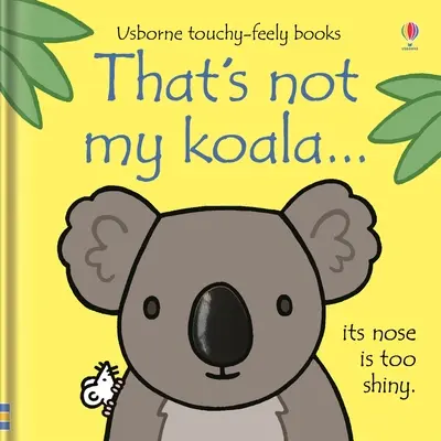 Ez nem az én koalám... - That's Not My Koala...