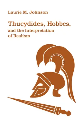 Thuküdidész, Hobbes és a realizmus értelmezése - Thucydides, Hobbes, and the Interpretation of Realism
