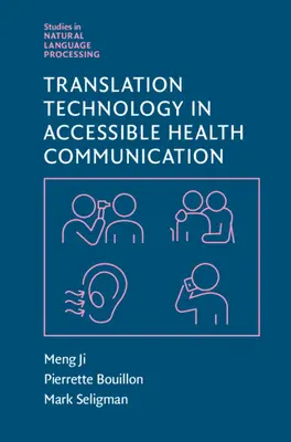 Fordítási technológia a hozzáférhető egészségügyi kommunikációban (Ji Meng (University of Sydney)) - Translation Technology in Accessible Health Communication (Ji Meng (University of Sydney))