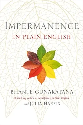 Impermanencia közérthetően - Impermanence in Plain English