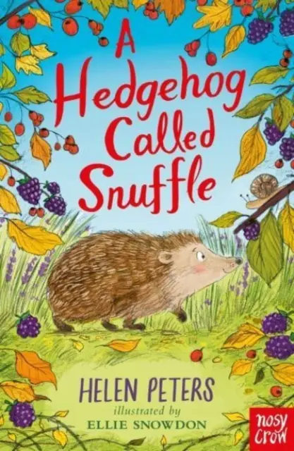 Snuffle nevű sündisznó - Hedgehog Called Snuffle