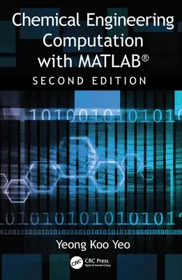 Vegyészmérnöki számítások Matlab(r)-ral - Chemical Engineering Computation with Matlab(r)