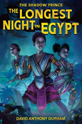 A leghosszabb éjszaka Egyiptomban: (Az árnyékherceg #2) - The Longest Night in Egypt: (The Shadow Prince #2)