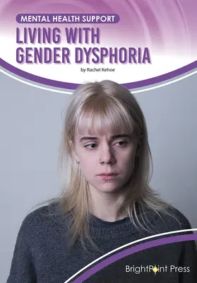 Élet a nemi diszfóriával - Living with Gender Dysphoria