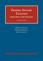 Szövetségi jövedelemadó, elvek és politikák - Federal Income Taxation, Principles and Policies