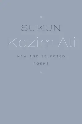 Sukun: Új és válogatott versek - Sukun: New and Selected Poems