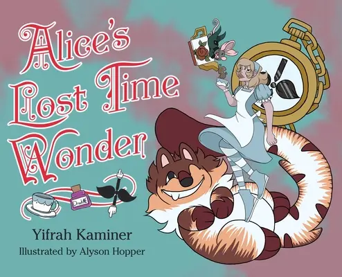 Alice elveszett időcsodája - Alice's Lost Time Wonder
