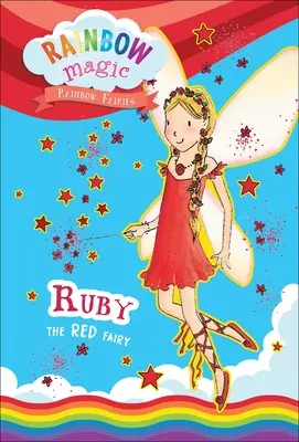 Szivárványvarázslat Szivárványtündérek #1: Ruby a Vörös Tündér - Rainbow Magic Rainbow Fairies Book #1: Ruby the Red Fairy