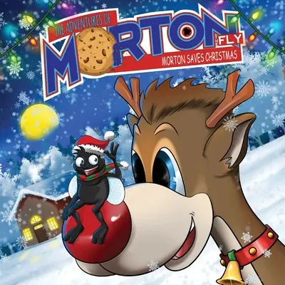 Morton, a légy kalandjai - Morton megmenti a karácsonyt - The Adventures of Morton The Fly - Morton Saves Christmas