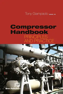 Kompresszor kézikönyv: Elvek és gyakorlat - Compressor Handbook: Principles and Practice