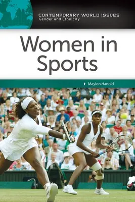 Nők a sportban: A Reference Handbook - Women in Sports: A Reference Handbook