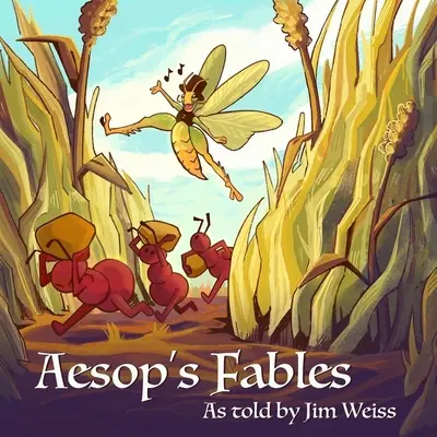 Aesopus meséi Jim Weiss meséi szerint - Aesop's Fables, as Told by Jim Weiss
