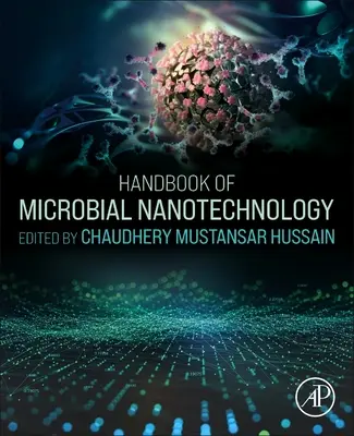 A mikrobiális nanotechnológia kézikönyve - Handbook of Microbial Nanotechnology