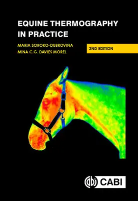 A lovak termográfiája a gyakorlatban - Equine Thermography in Practice