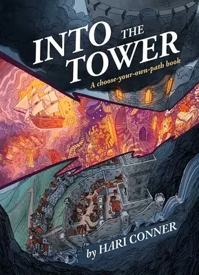 A toronyba: A Choose-Your-Own-Path Book - Into the Tower: A Choose-Your-Own-Path Book