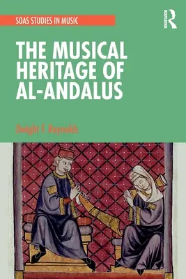 Al-Andalúz zenei öröksége - The Musical Heritage of Al-Andalus