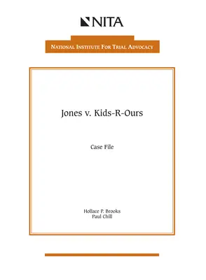 Jones V. Kids-R-Ours: Case File