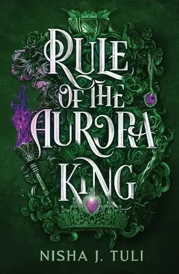 Az Auróra király uralkodása - Rule of the Aurora King