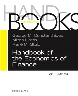 Handbook of the Economics of Finance: Vállalati pénzügyek 2a. kötet - Handbook of the Economics of Finance: Corporate Finance Volume 2a