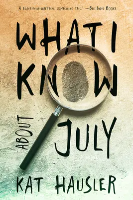 Mit tudok júliusról - What I Know about July