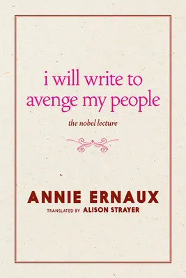 Írni fogok, hogy megbosszuljam a népemet: A Nobel-előadás - I Will Write to Avenge My People: The Nobel Lecture