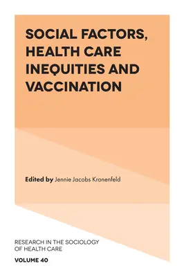 Társadalmi tényezők, egészségügyi ellátási egyenlőtlenségek és védőoltások - Social Factors, Health Care Inequities and Vaccination